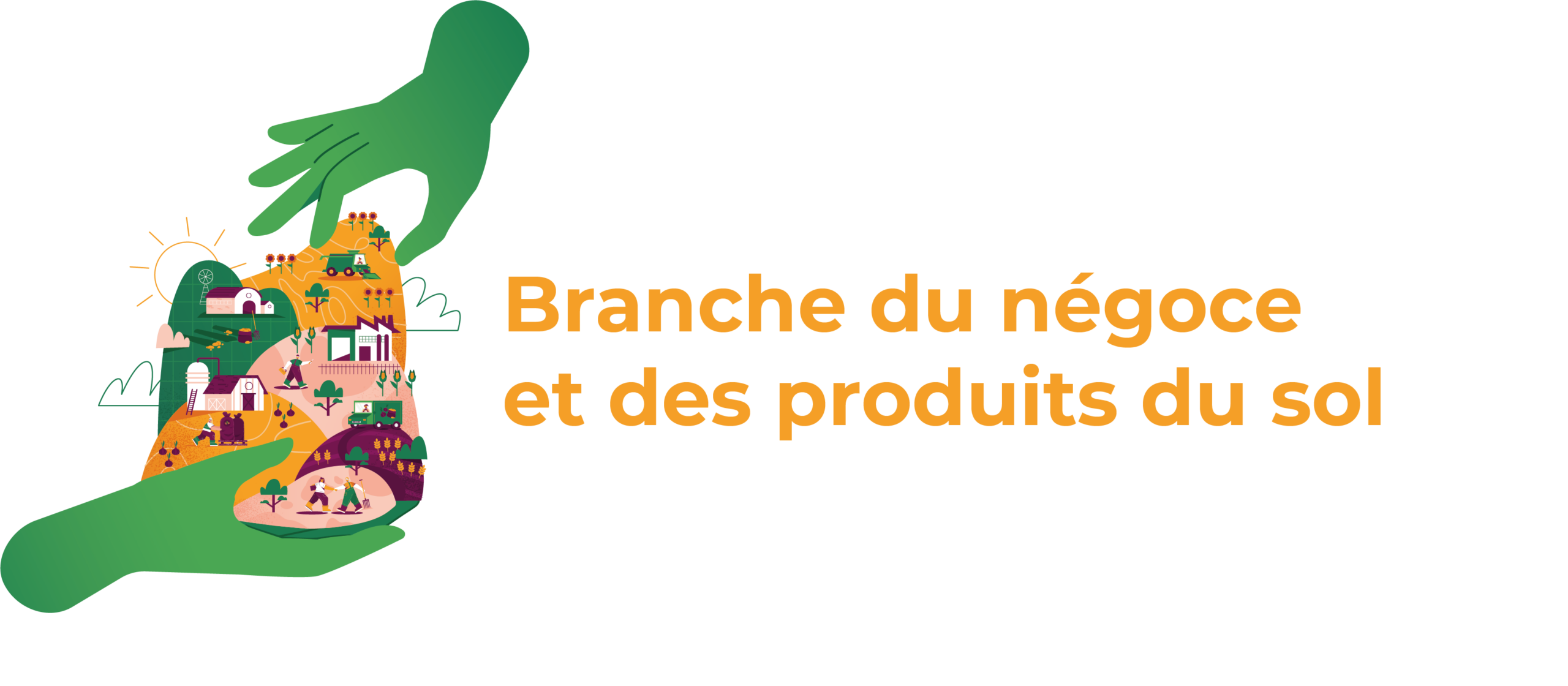 Branche du négoce et des produits du sol